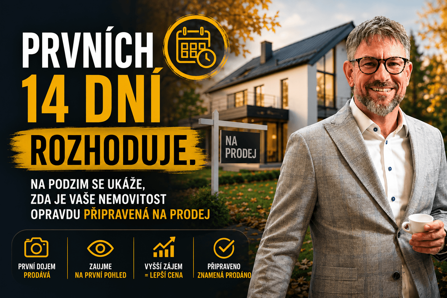 Prvních 14 dní rozhoduje. Na podzim se ukáže, zda je vaše nemovitost opravdu připravená na prodej