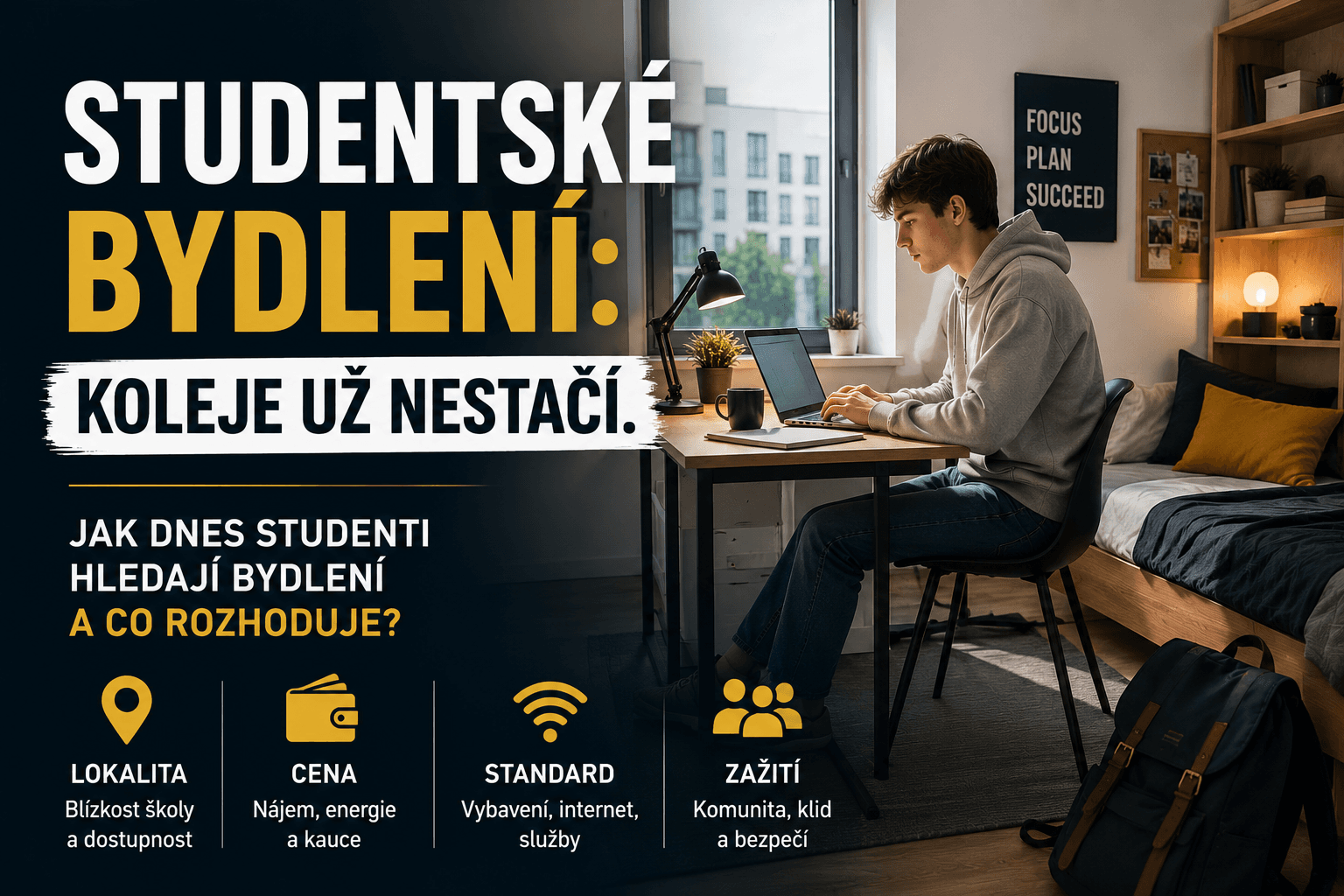 Studentské bydlení: Koleje už nestačí. Jak dnes studenti hledají bydlení a co rozhoduje?